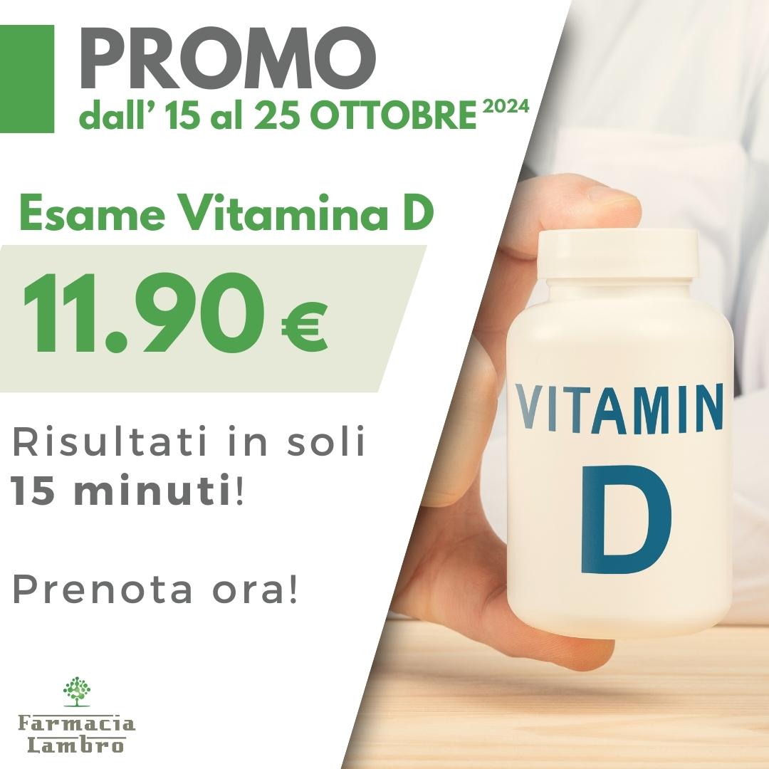 OTTOBRE 2024 promo esame vit d farmacia lambro